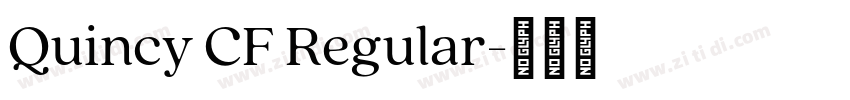 Quincy CF Regular字体转换